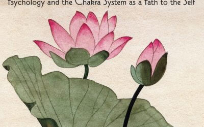Eastern Body, Western Mind: Psychology and the Chakra System As a Path to the Self